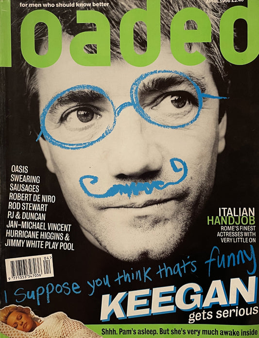 Loaded 1996 April - Kevin Keegan